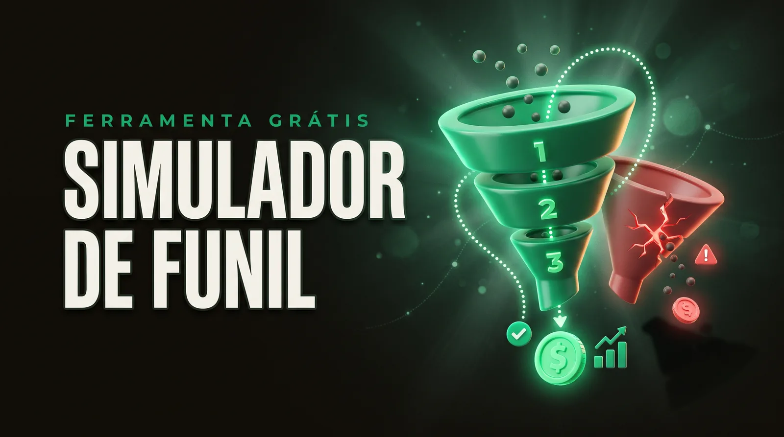 Capa da ferramenta Simulador de funil: etapas 1, 2 e 3 e o efeito no faturamento